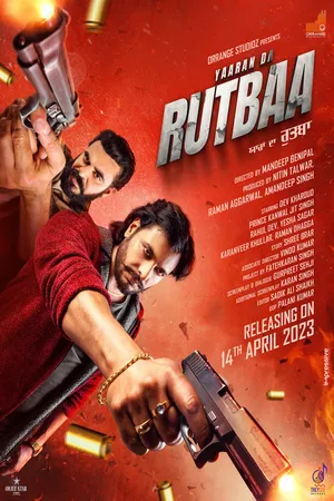 Yaaran Da Rutbaa 2023 Punjabi WEB-DL | Dubbed Hindi Movie