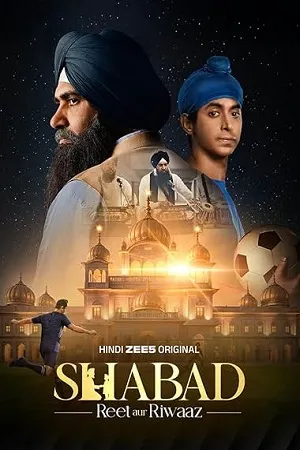 Shabad – Reet aur Riwaaz 2026 Season 1 Audio WEB-DL | Dubbed Hindi Movie [ALL EPISODES]