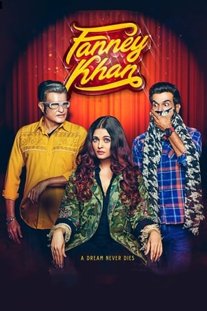Fanney Khan (2018) Movie | Dubbed Hindi Movie HDRip - [350MB]